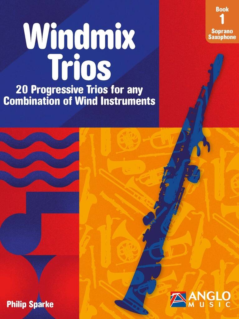 Windmix Trios Book 1- Soprano Saxophone